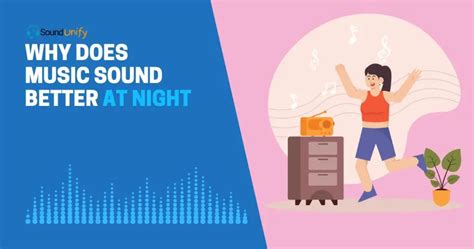 Why Does Music Sound Better at Night: Delving into the Enchantment of Nocturnal Rhythms